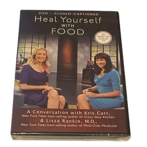 Heal Yourself with FOOD - Kris Carr & Lissa Rankin